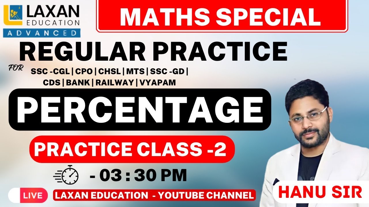 PERCENTAGE PRACTICE CLASS 2 || MATHS BY HANU SIR