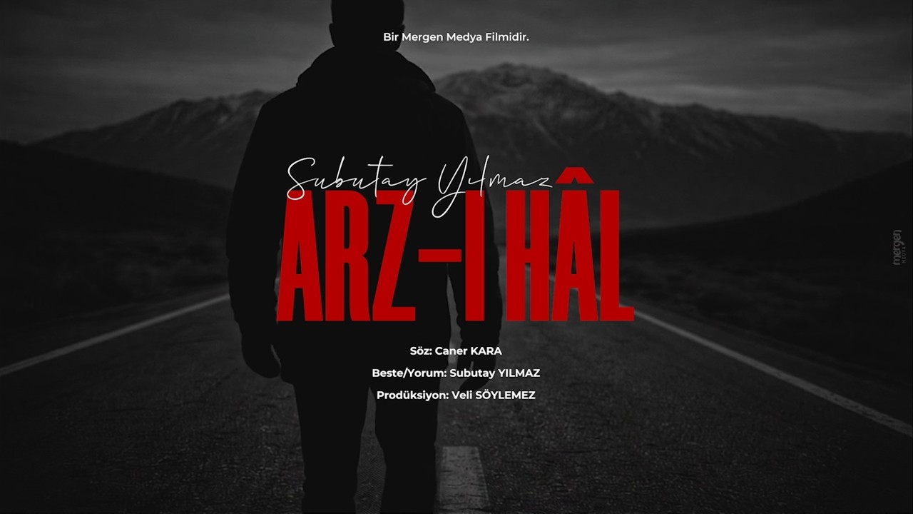 Subutay Yılmaz | ARZ-I HÂL