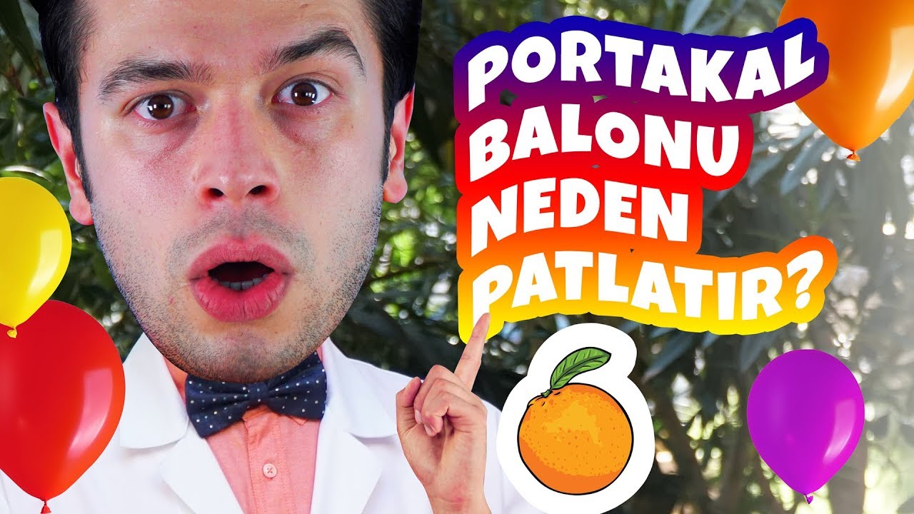 Portakal Balonu Neden Patlatır?
