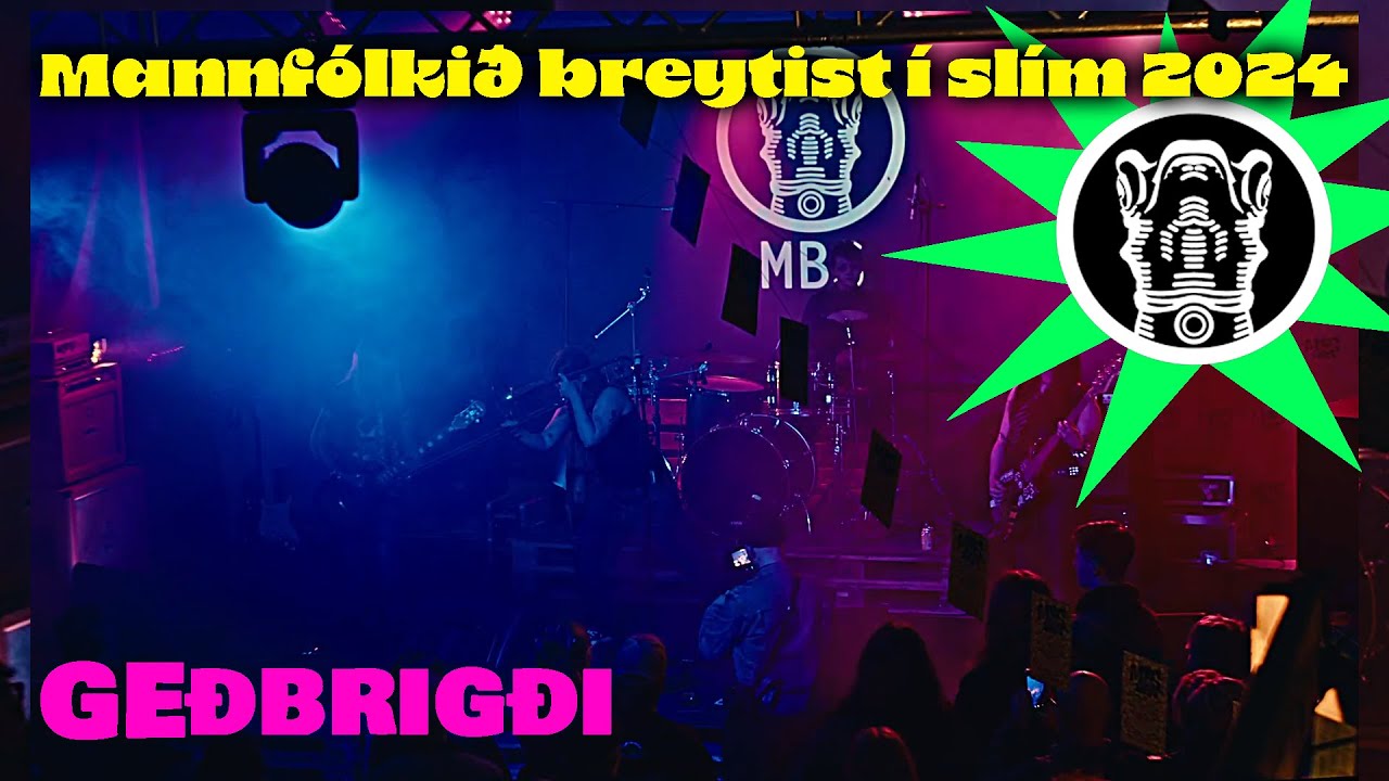 Geðbrigði [LIVE] - MBS 2024 - 26. júlí 2024