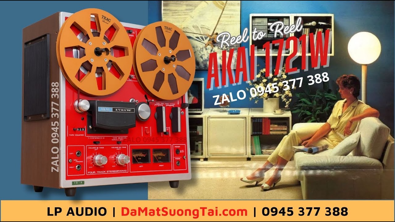GI&Aacute; 12TR đầu băng cối tự h&agrave;nh AKAI 1721W || LP AUDIO