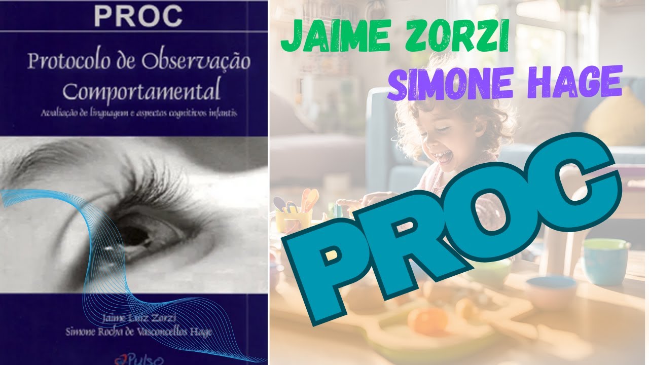 PROC   Protocolo de Observa&ccedil;&atilde;o Comportamental