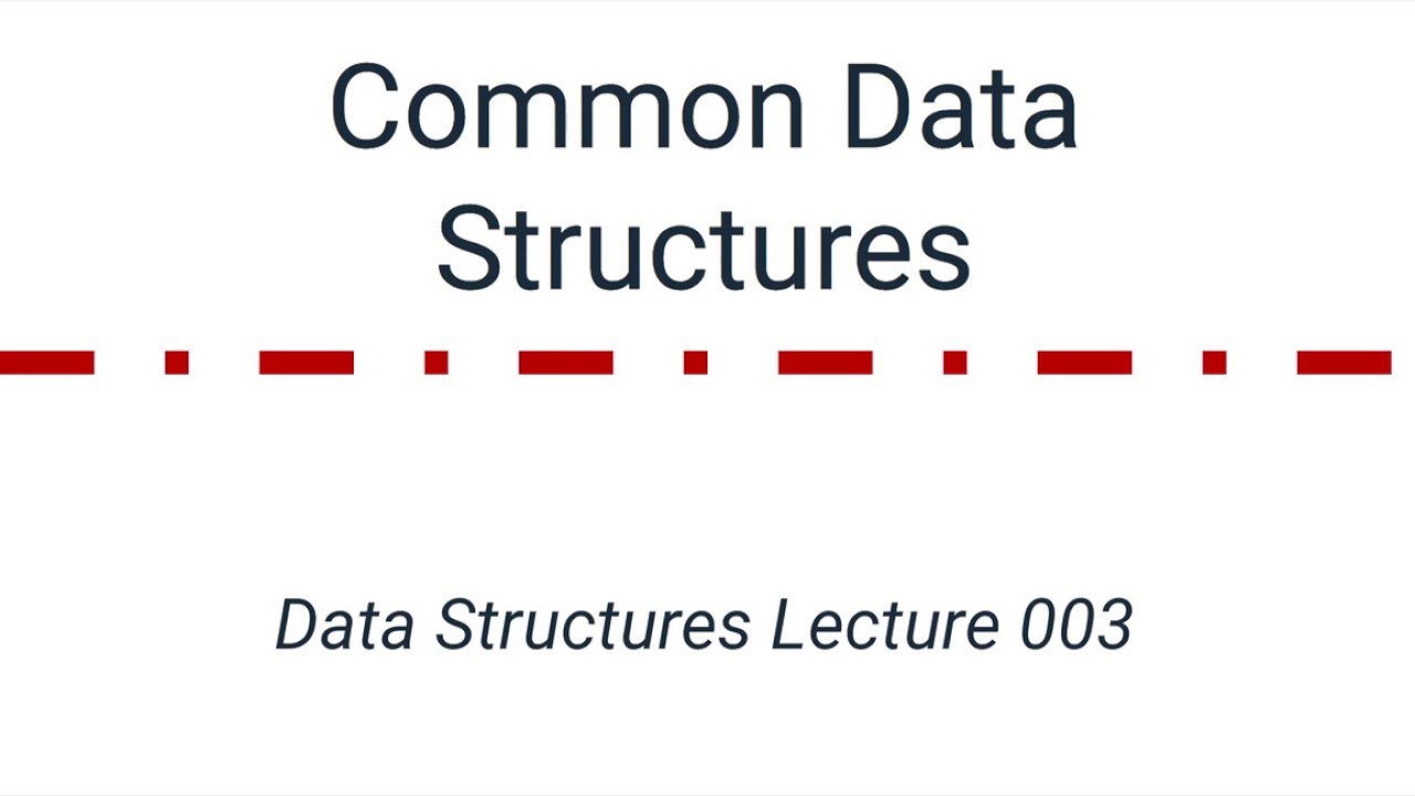 Data Structures 003: Stacks, Queues, and Linked Lists