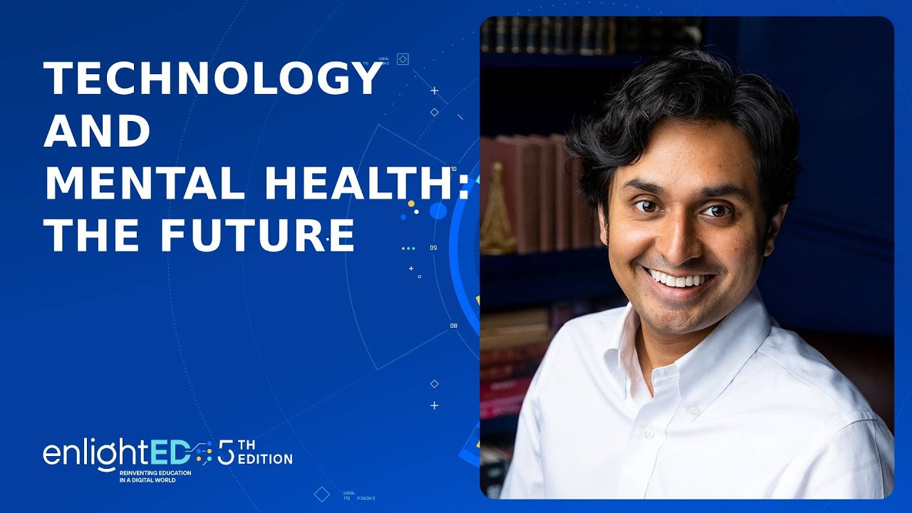 How can technology help mental health? | Alok Kanojia | enlightED2022