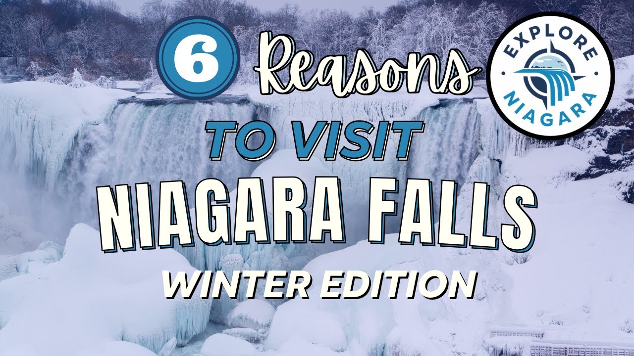 The Top Six Things to Do In Niagara Falls | Winter Edition