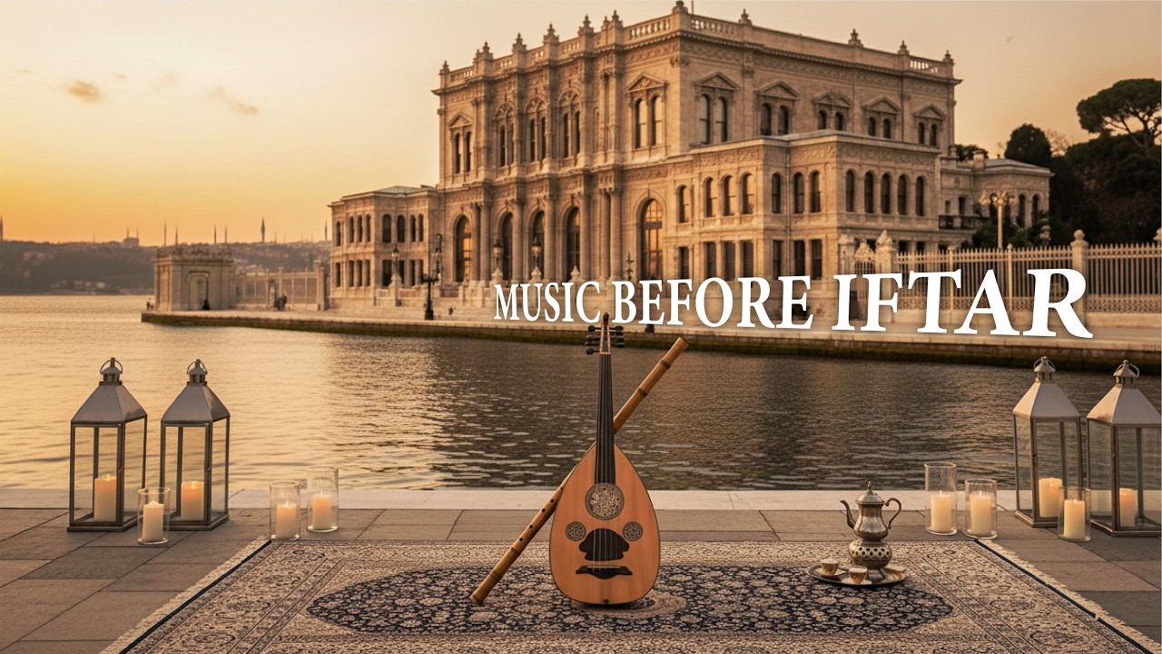 Ramadan Iftar Instrumental | Turkish x Arabic Middle Eastern Music
