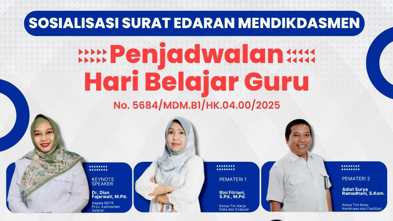 Sosialisasi Surat Edaran Mendikdasmen Penjadwalan Hari Belajar Guru - Provinsi Kalimantan Selatan