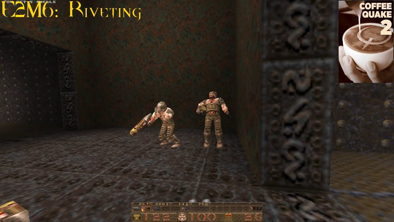 Coffee Quake 2: Double Shot (Normal) - E2M6: Riveting (100%)