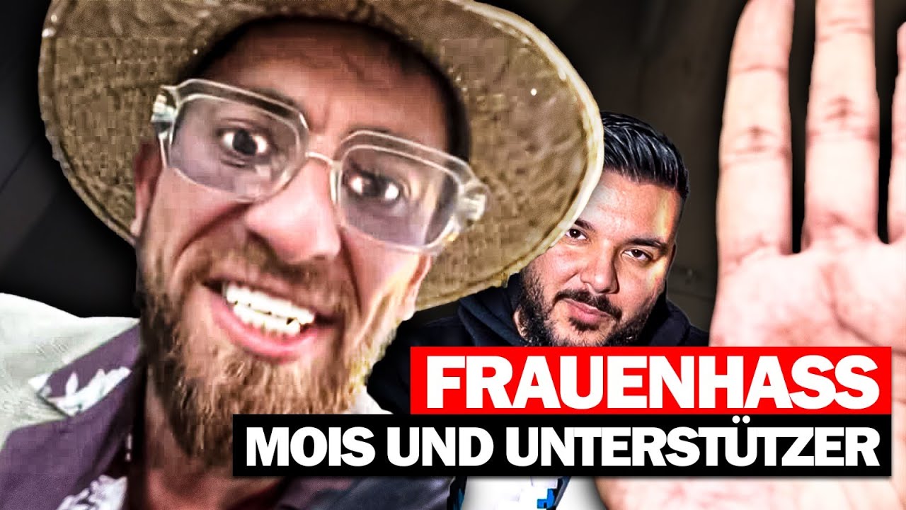 Frauenhass: Mois und Unterstützer