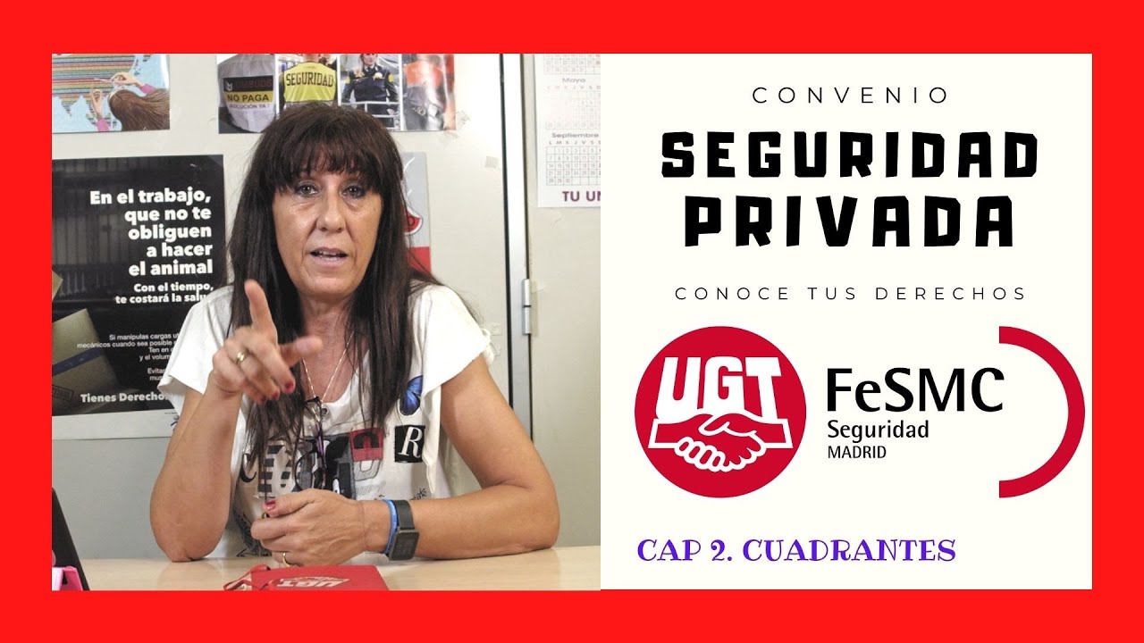 CONVENIO DE SEGURIDAD PRIVADA | CONOCE TUS DERECHOS | CUADRANTES