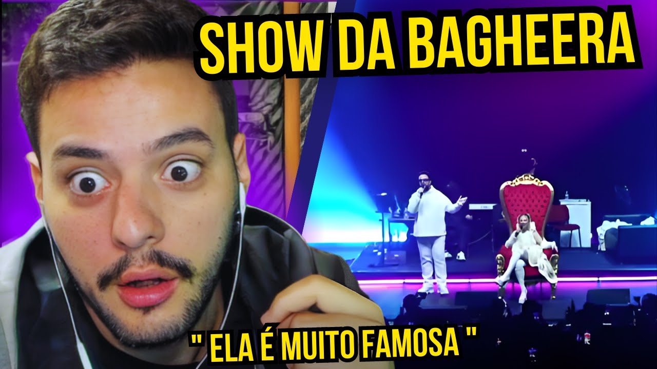 FOREVER  faz REACT do SHOW da BAGHEERA!