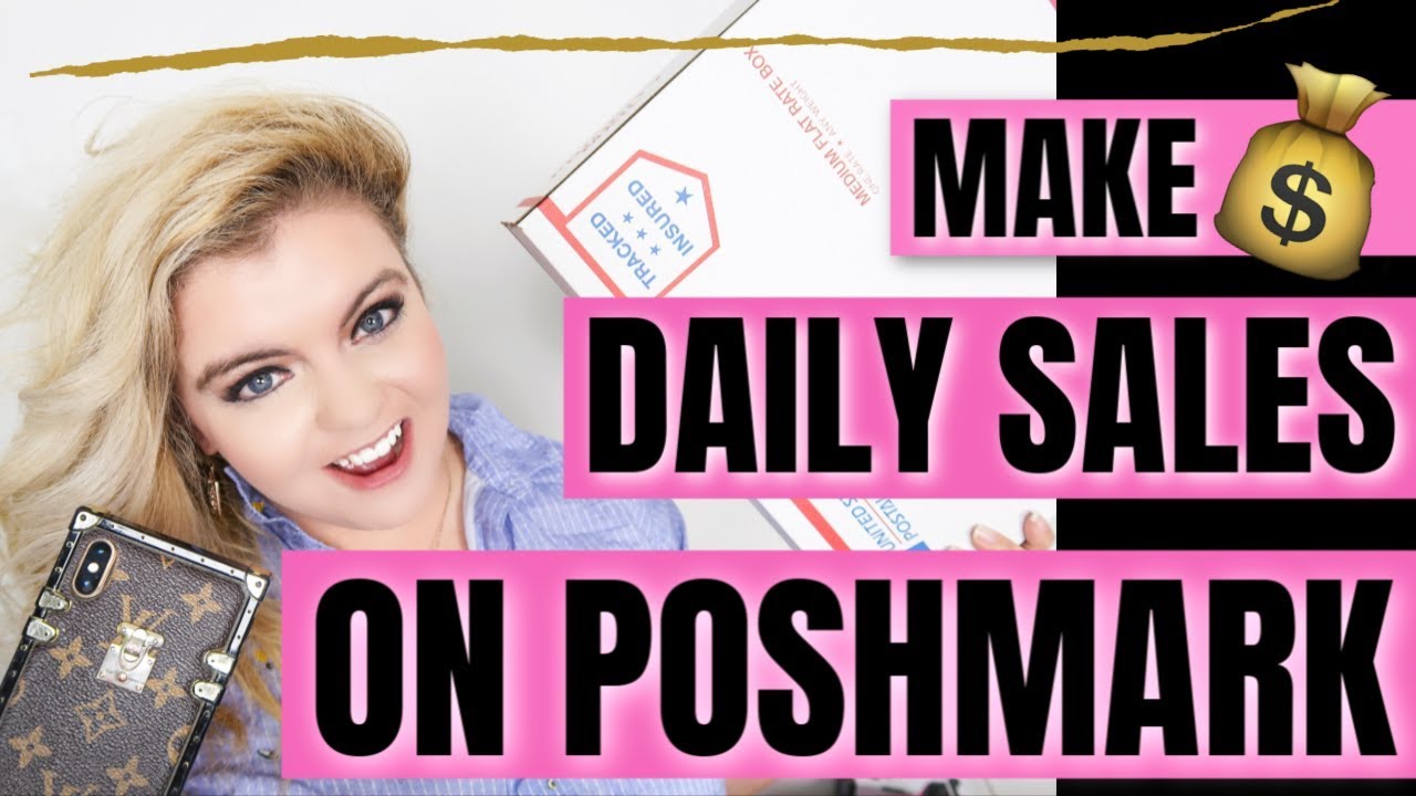 TOP 3 POSHMARK TIPS TO MAKE DAILY SALES | POSHMARK SELLING TIPS 2019