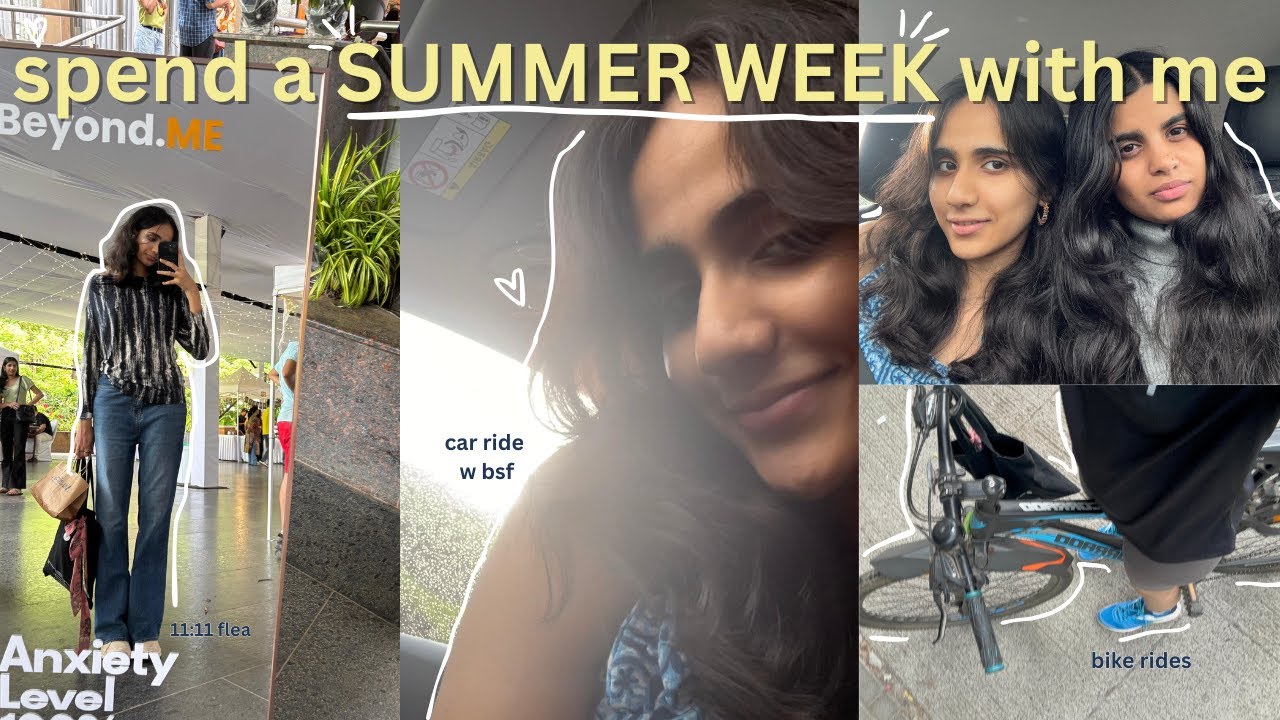 spend a SUMMER WEEK with me☀️| bike rides, flea, spending time with bsf, playing badminton