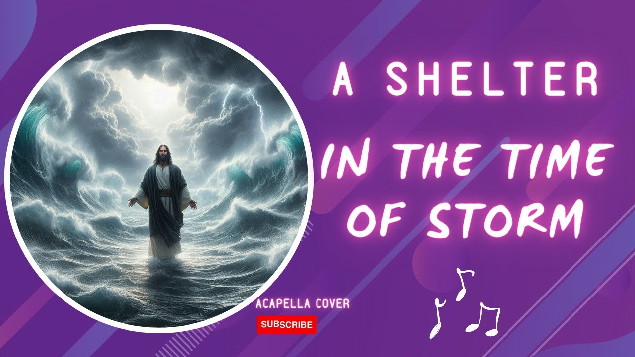 A Shelter in the Time of Storm hymn | Acapella | Cover with lyrics