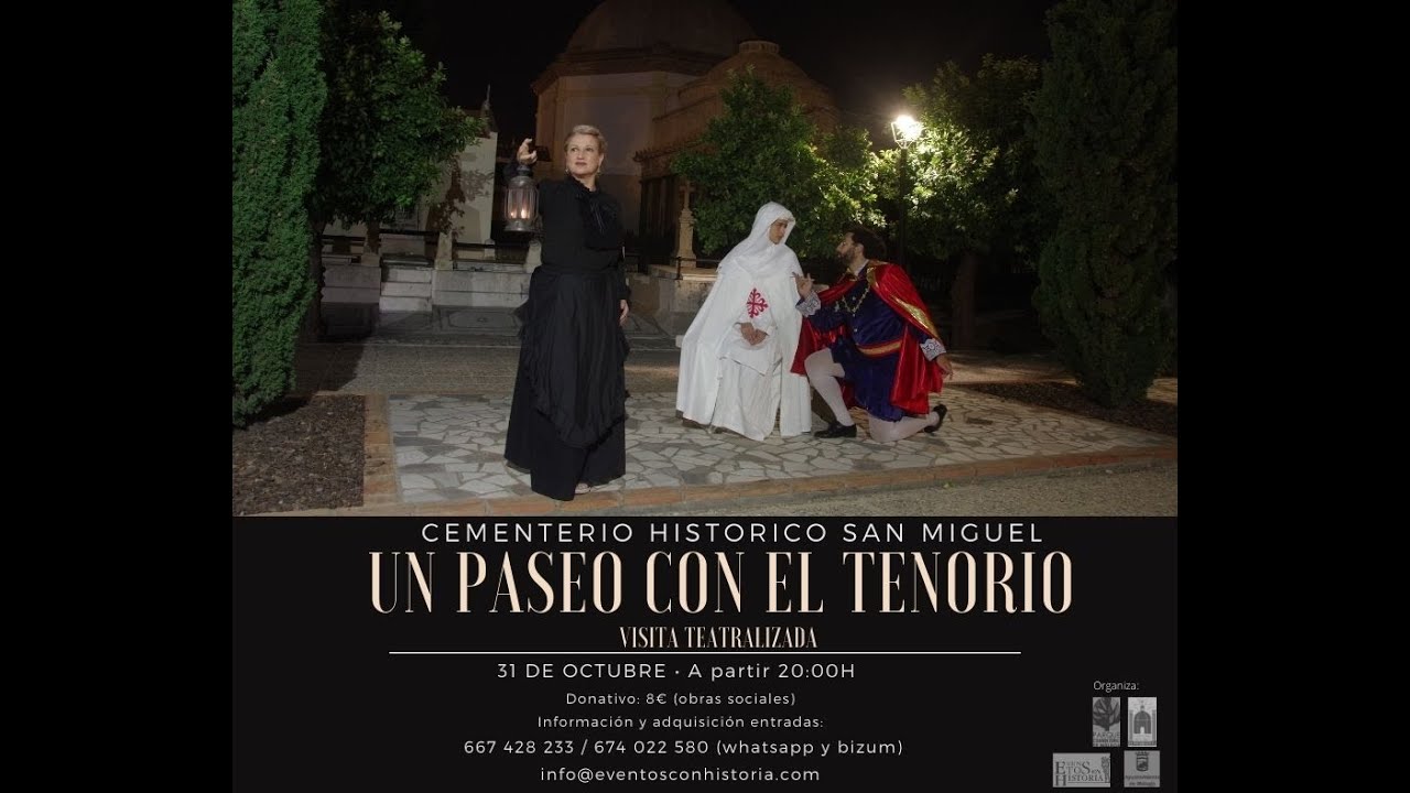 UN PASEO CON EL TENORIO- Visita Teatralizada en el Cementerio San Miguel