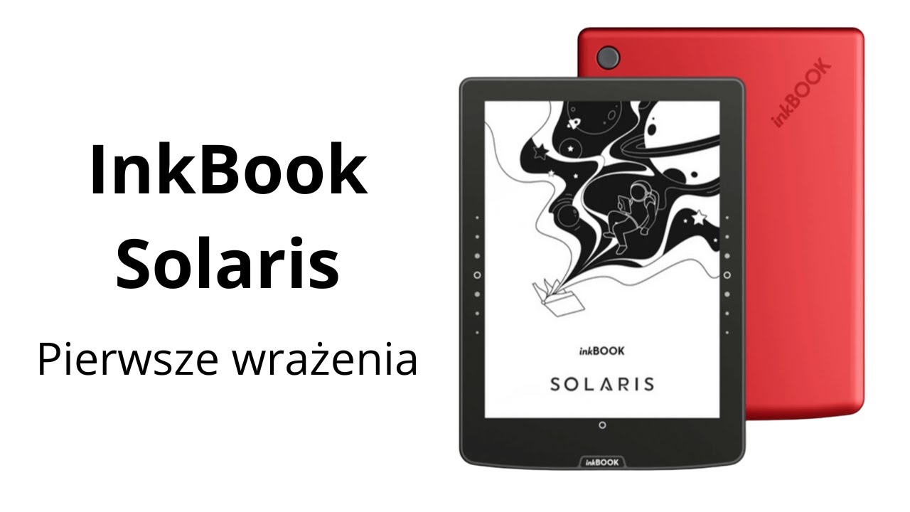 Pierwsze wrażenia z InkBook Solaris | Prezentacja