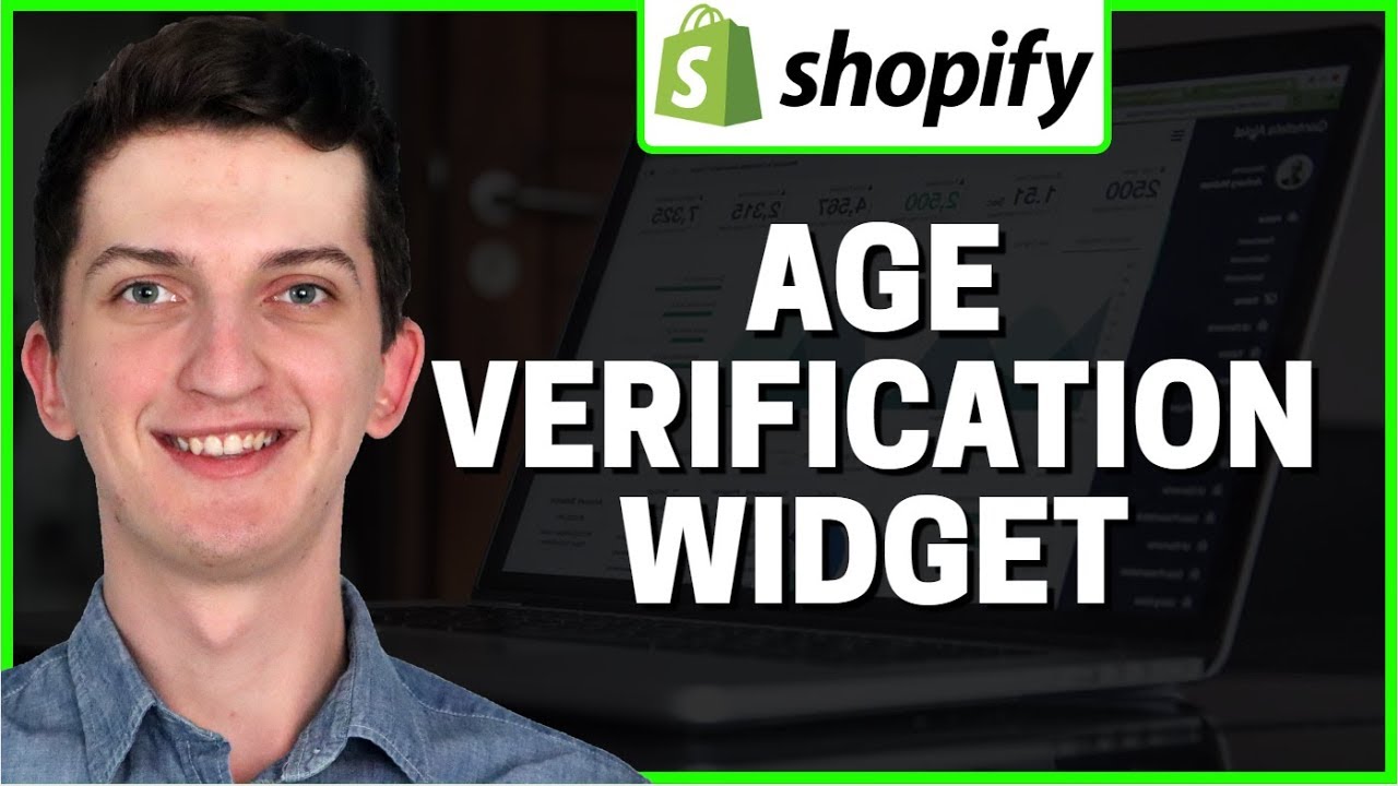 How To Add Age Verification To Shopify 2020