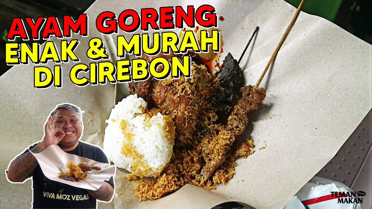 AYAM GORENG SANTA MARIA CIREBON ENAK & MURAH, YG NGANTRINYA PANJANG BANGET | Teman Makan