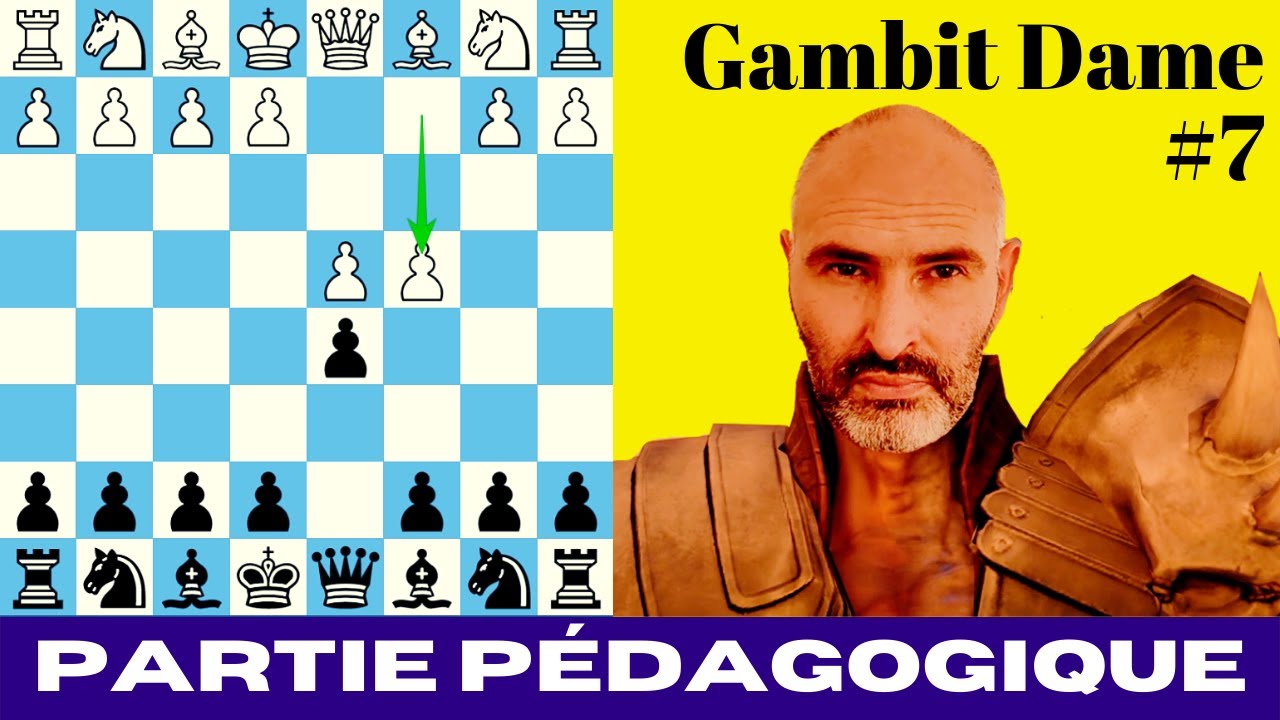 Gambit Dame (7) : Partie d'échecs pédagogique