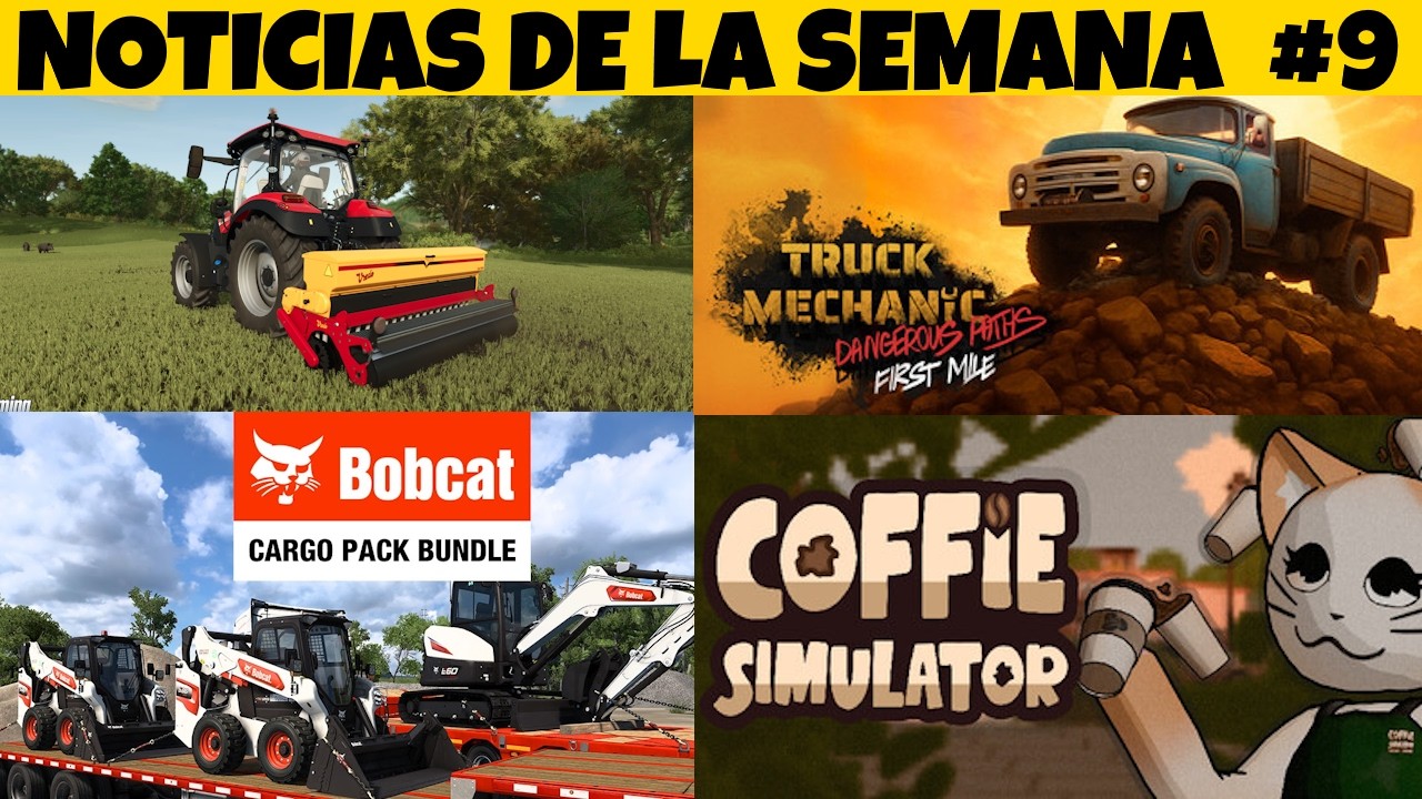 NOTICIAS DE LA SEMANA #9 - BOBCAT DLC - FS25 DLC - Promods - DOCKED - Varios Simuladores
