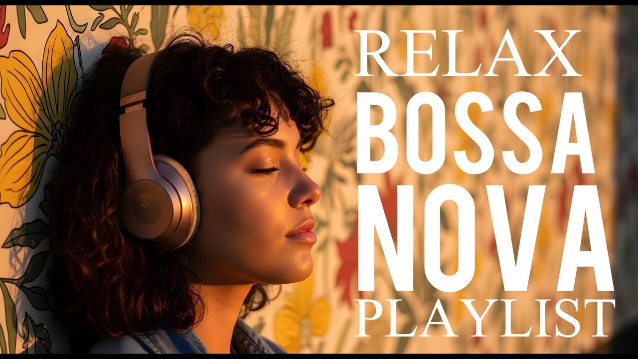 Bossa Nova Covers of Popular Songs 50 Hits 2026 🌴✨ – Smooth & Relaxing Music for Study & Deep Focus