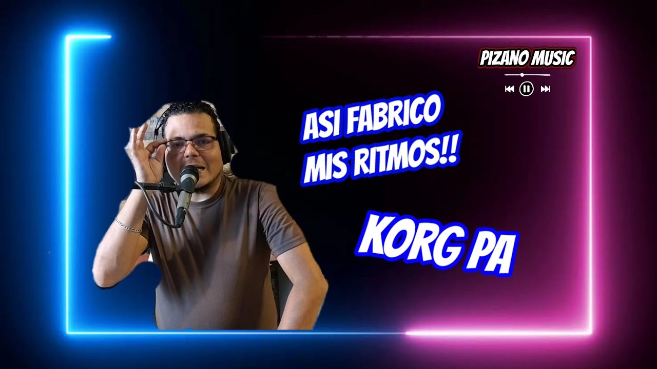 🎹 Korg PA: Así Hago Mis Ritmos Desde Cero  🎶😱🔥 (Secretos que Nadie Te Dice)