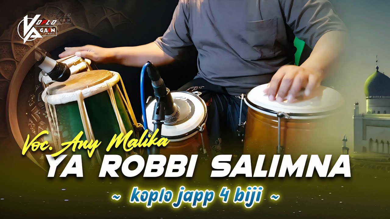 SHOLAWAT VERSI KOPLO TERBARU 2025 ! YA ROBBI SALIMNA NEW VERSION ( Any Malika )