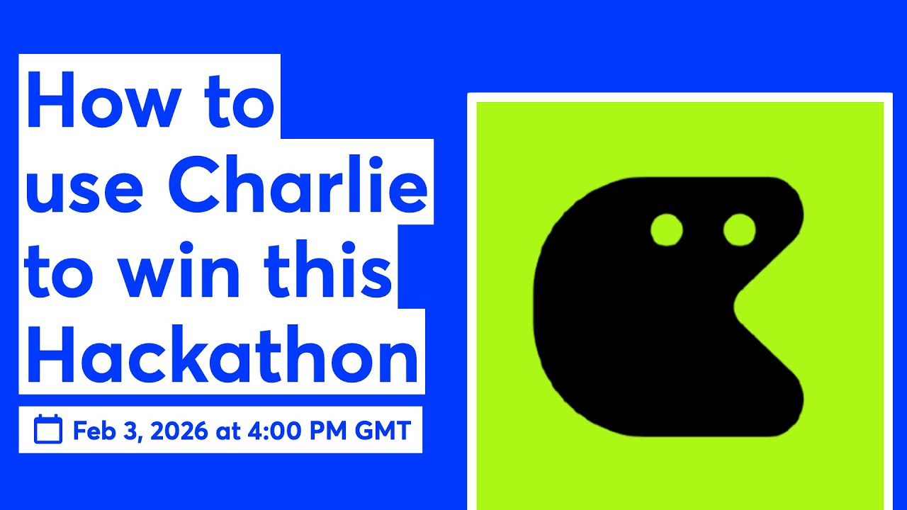 How to use Charlie to win this Hackathon