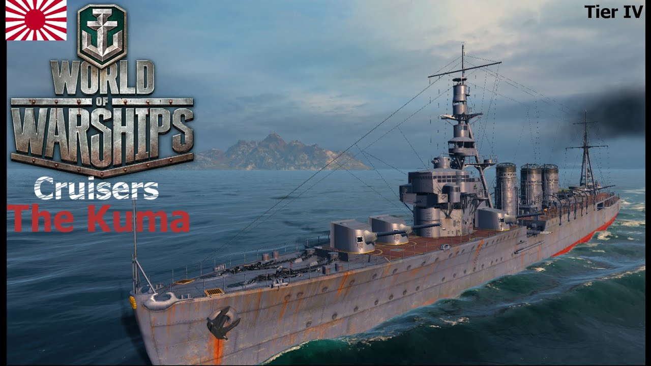 World of Warships - Cruisers - Japanese Tier IV - The Kuma
