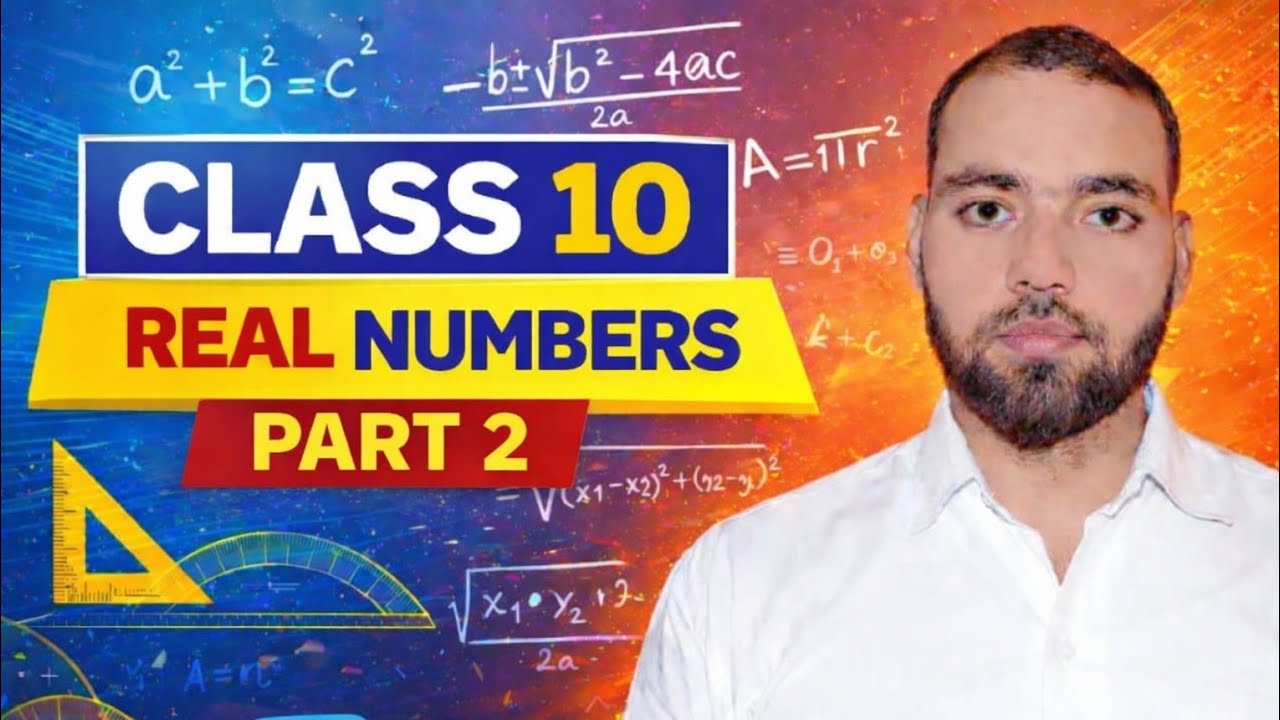 Class 10 Real Numbers | Real Numbers Full Chapter Explained | CBSE Math#upboard #upboardpaperleak 