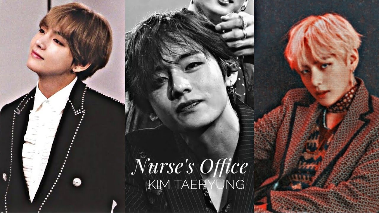 Nurse's Office {Melanie}- Kim Taehyung fmv