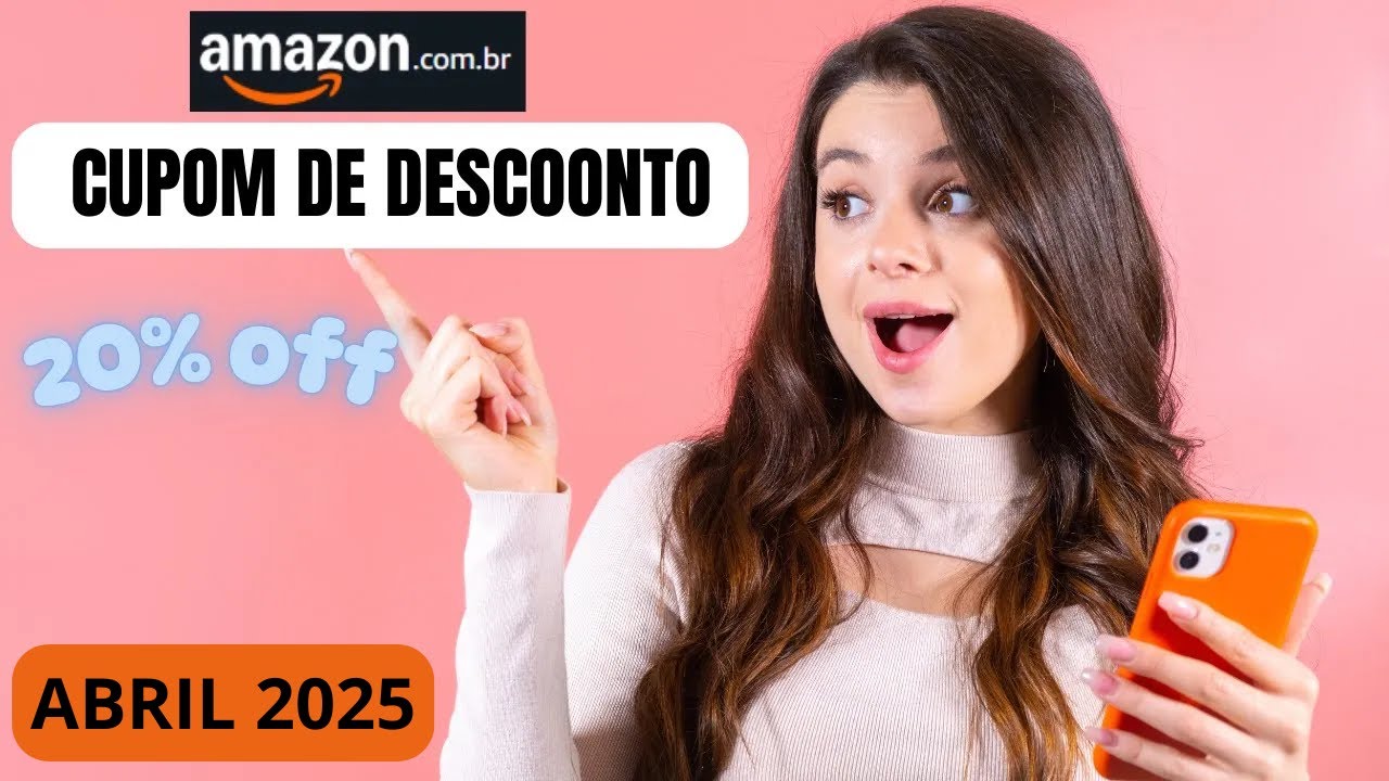 CUPOM AMAZON ABRIL 2025 - Cupom de desconto Amazon como ganhar