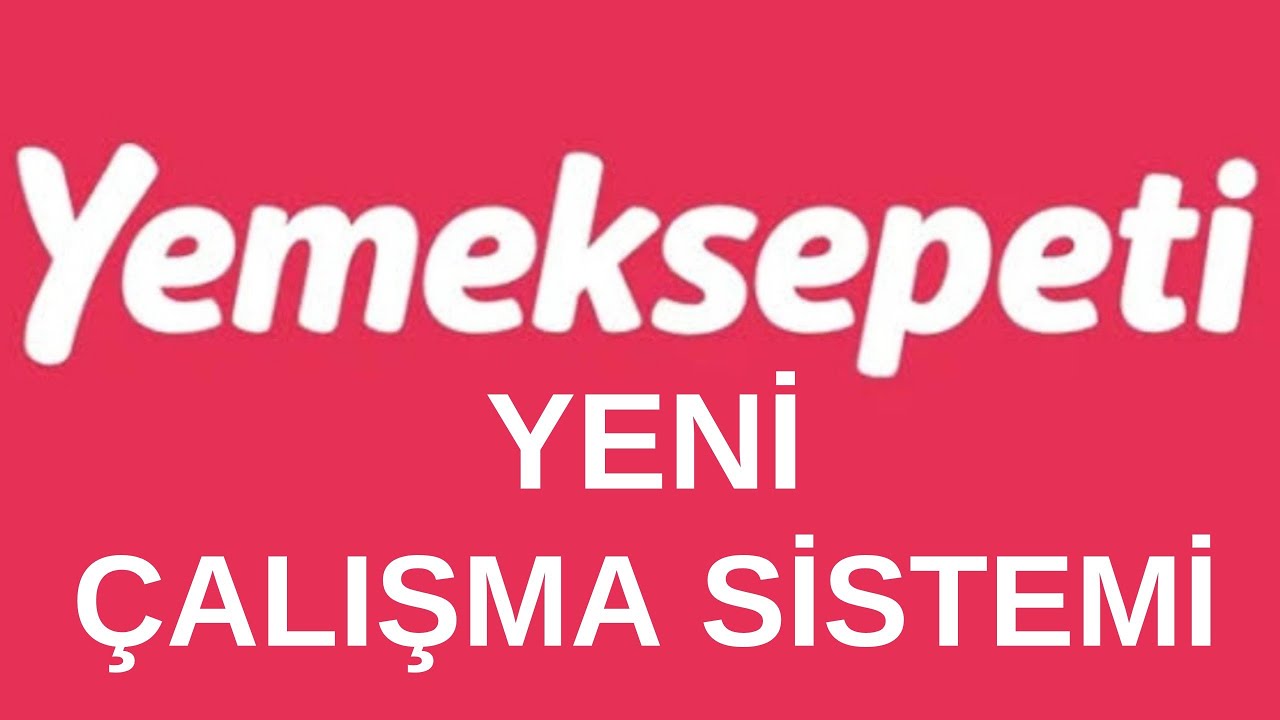 YEMEKSEPETİ ÇALIŞMA SİSTEMİ