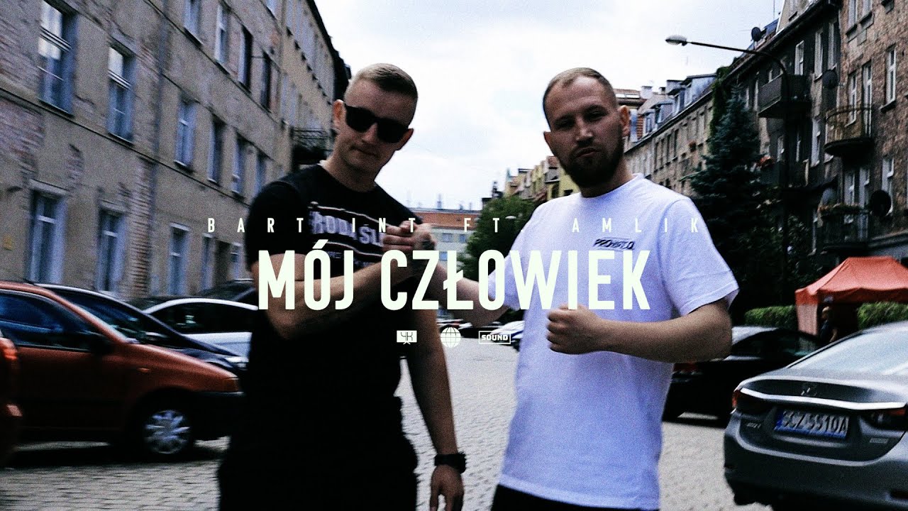 BART INT. FEAT. AMLIK SPW - MÓJ CZŁOWIEK // PROD. HAAKE (DJ GONDEK)