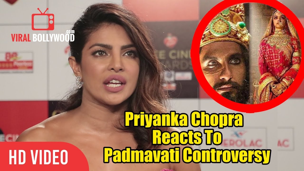 Priyanka Chopra Reaction On Padmavati Controversy | Karni Sena | Sanjay Leela Bhansali, Deepika