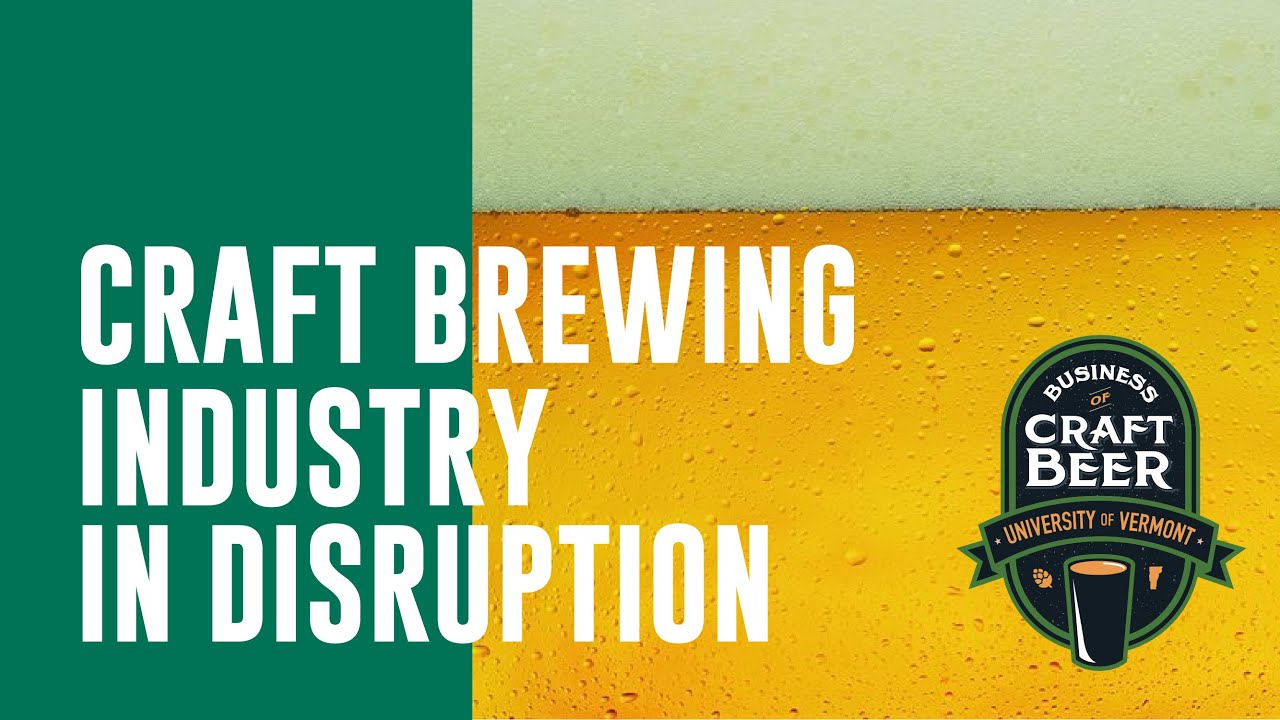 Craft Brewing Industry in Disruption. UVM Panel Discussion on Pandemic Survival Strategies.