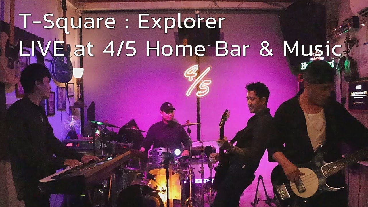 T-SQUARE - Explorer | Cover by Bangkok Lovers | Live at 4/5 Home bar & Music