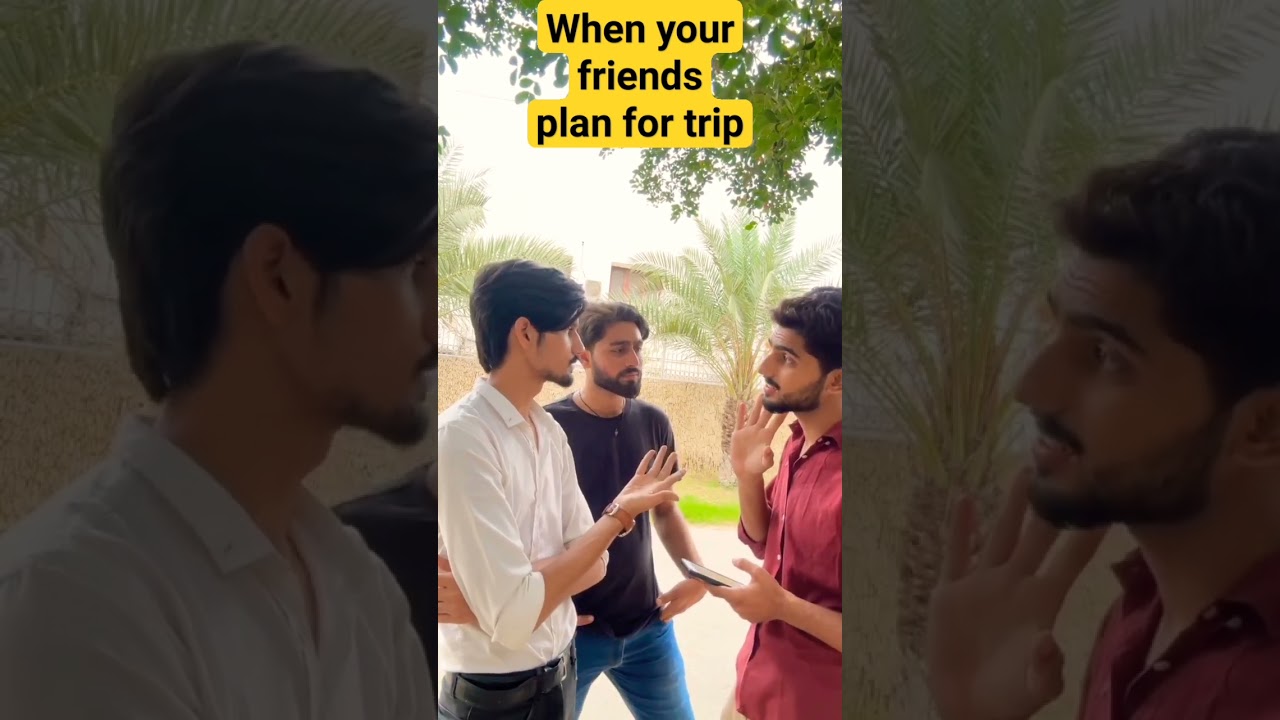 When your friends plan for trip 😂 #shorts #funny @frankfriends