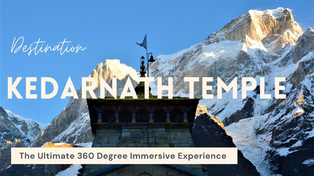360 Degree Immersive View of Kedarnath Temple & Route | केदारनाथ जात्रा पथ | Kedarnath Helipad