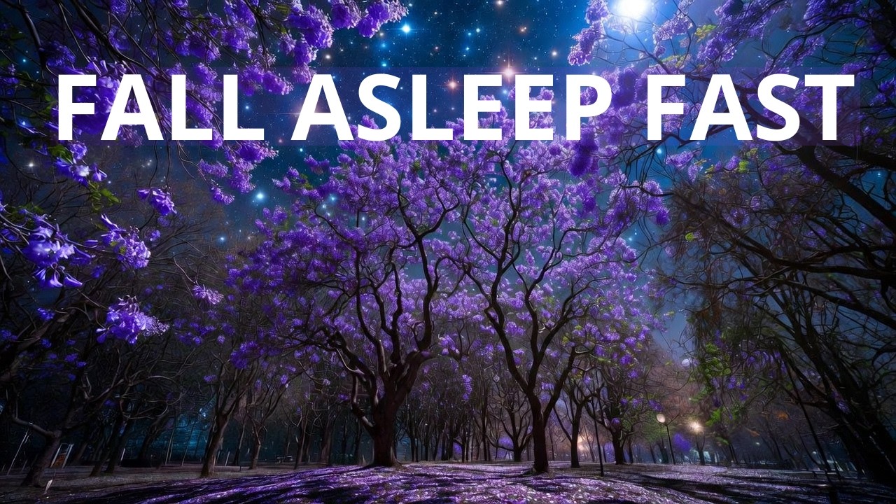 Fall Asleep Fast 🌙 Calm Relaxing Sleep Music for Deep Rest
