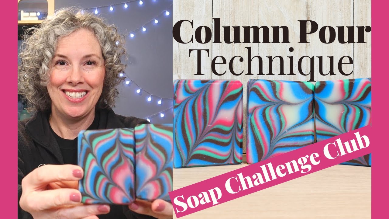 How to: Column Pour Cold Process Soap Technique | Soap Challenge Club May 2021