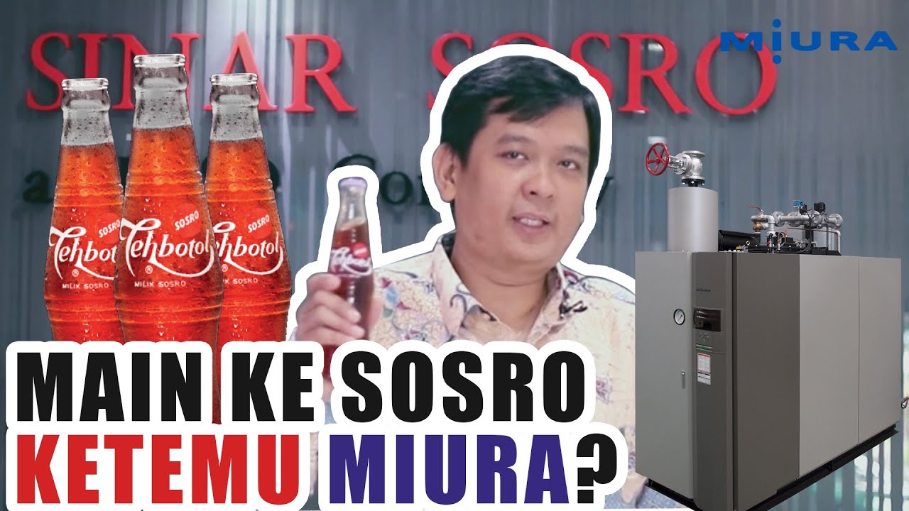 Miura Boiler Testimonial - PT. Sinar Sosro
