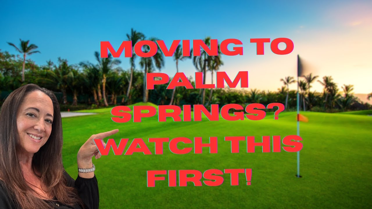 🏜️ Thinking of Moving to Palm Springs? WATCH THIS First! | Lisa Angell, Coachella Valley Real Estate
