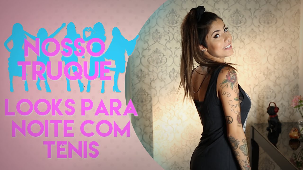 Opções de look com tênis para a noite | Nosso Truque com Gabi Rippi