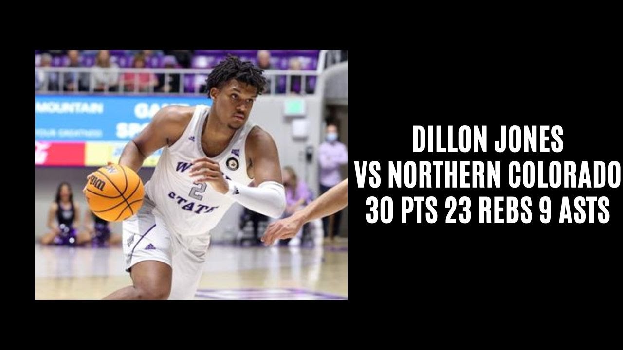 Dillon Jones vs Northern Colorado (30 PTS 23 REBS 9 ASTS 3 STLS) 2/29/24
