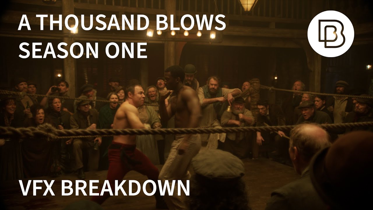 BlueBolt VFX Breakdown - A Thousand Blows Season 1