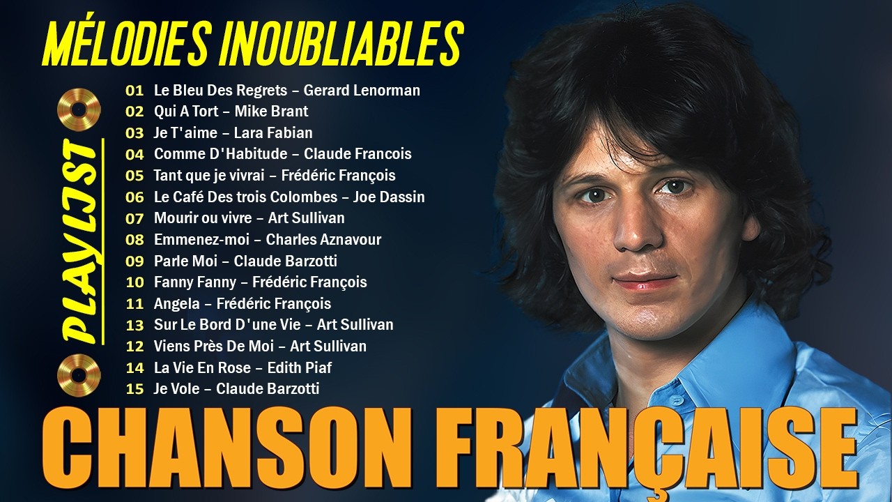 Chansons Françaises d’Hier💿Gerard Lenorman, Mike Brant, Joe Dassin, Claude Barzotti, C. Jérôme