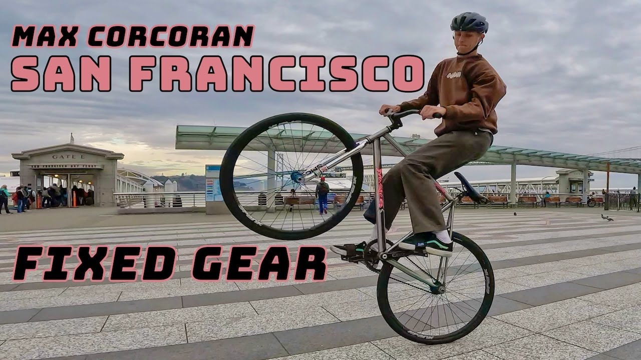 Fixed Gear - Max Corcoran in San Francisco