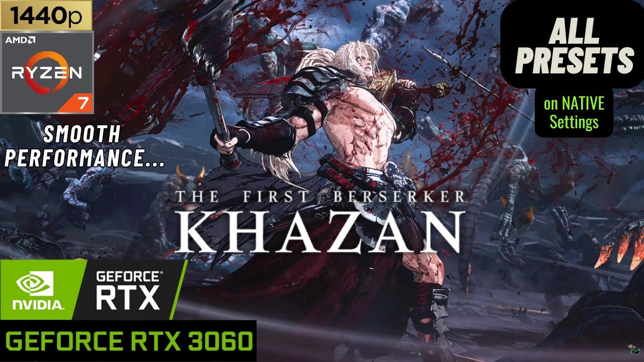 THE FIRST BERSERKER: KHAZAN FPS Test RTX 3060 6GB Ryzen 7 5800H | 1440p | ALL Presets | Legion 5 Pro