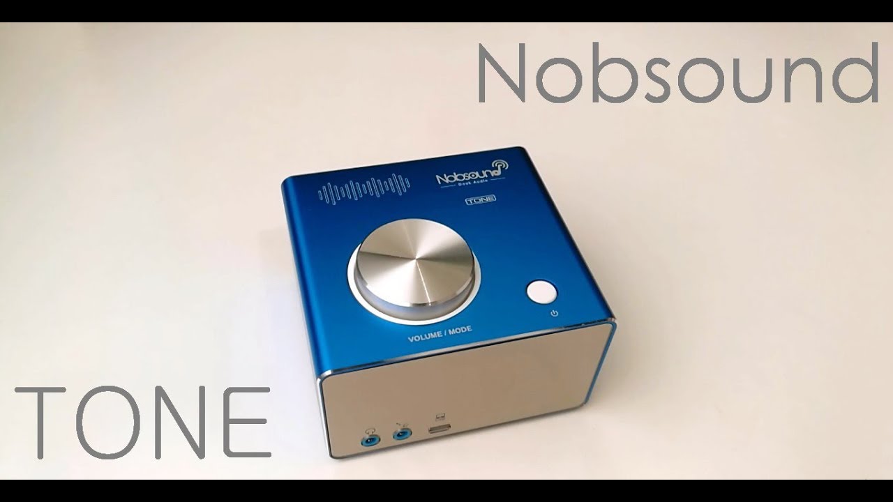 Nobsound - Tone (review)